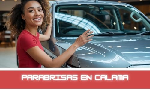 parabrisas en Calama